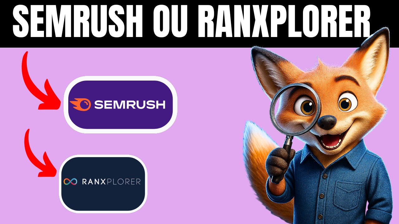 Semrush ou Ranxplorer